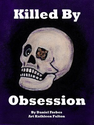cover image of Killed by Obsession
